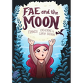 Fae and the Moon - Hardcover