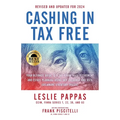 Cashing In Tax Free: Your Ultimate Guide to a Tax-Free Retirement & Estate Planning Using 1031 Exchange and DSTs (Delaware Statutory Trusts) - Revised - Paperback