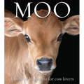 Moo: A Book of Happiness for Cow Lovers - Paperback