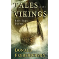 Tales Of The Vikings: Epic Viking Saga Poems - Paperback
