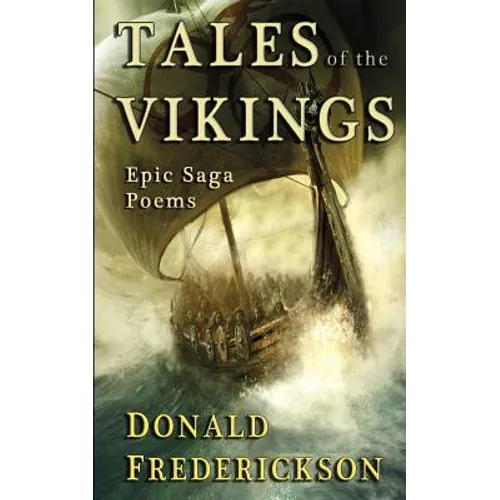 Tales Of The Vikings: Epic Viking Saga Poems - Paperback