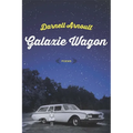 Galaxie Wagon: Poems - Paperback