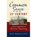 Common Sense for the 21st Century: A Call to Reinvest in American Democracy - Paperback