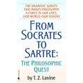 From Socrates to Sartre: The Philosophic Quest - Mass Market Paperbound