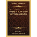 A Defense Of The Sincere And True Translations Of The Holy Scriptures Into The English Tongue Against The Cavils Of Gregory Martin - Paperback