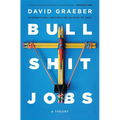 Bullshit Jobs: A Theory - Paperback