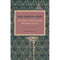 The Indian Steps: And Other Pennsylvania Mountain Stories - Paperback