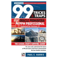 99 Tricks and Traps for Oracle Primavera P6 PPM Professional Updated for Version 21: The Casual User's Survival Guide - Paperback