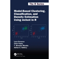 Model-Based Clustering, Classification, and Density Estimation Using mclust in R - Paperback