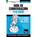 Guía de Conversación Español-Italiano y vocabulario temático de 3000 palabras - Paperback