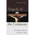Tragedy of the Commons: A Christological Companion to the Book of 1 Samuel - Paperback