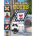 Cute & Clever Totes: Mix & Match 16 Paper-Pieced Blocks, 6 Bag Patterns - Messenger Bag, Beach Tote, Bucket Bag & More - Paperback
