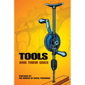 Tools and Their Uses - Paperback