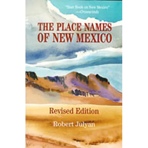 The Place Names of New Mexico - Paperback