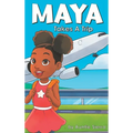 Maya Takes A Trip - Hardcover