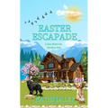 Easter Escapade - Paperback