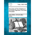 The Case of the Children of His Royal Highness the Duke of Sussex - Paperback