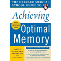 The Harvard Medical School Guide to Achieving Optimal Memory - Paperback