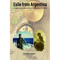 Exile from Argentina: A Jewish Family and the Military Dictatorship (1976-1983) - Paperback