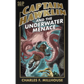 Captain Hawklin and the Underwater Menace - Paperback