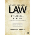 Administrative Law in the Political System: Law, Politics, and Regulatory Policy - Paperback
