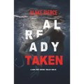 Already Taken (A Laura Frost FBI Suspense Thriller-Book 6) - Paperback
