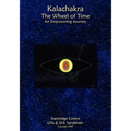 Kalachakra - The Wheel of Time: An Empowering Journey - Paperback