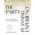 The Party Planning Experience - Paperback