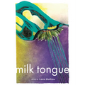 Milk Tongue - Paperback