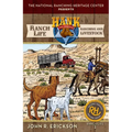 Ranch Life: Ranching and Livestock - Paperback