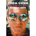 Thom Gunn: A Cool Queer Life - Paperback