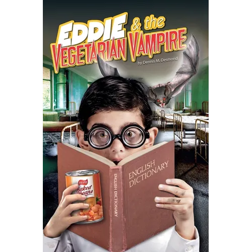 Eddie and the Vegetarian Vampire - Hardcover