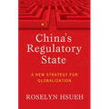 China's Regulatory State: A New Strategy for Globalization - Paperback