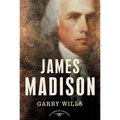 James Madison: The American Presidents Series: The 4th President, 1809-1817 - Hardcover
