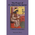The Prayer of St. Ephrem the Syrian - Paperback