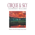 Cirque & Sky: Winner of the 2015 Fledge Poetry Chapbook Award - Paperback