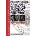 Presidents from Reagan Through Clinton, 1981-2001: Debating the Issues in Pro and Con Primary Documents - Hardcover