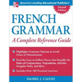 French Grammar: A Complete Reference Guide - Paperback