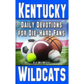 Daily Devotions for Die-Hard Fans Kentucky Wildcats - Paperback