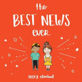 The Best News Ever - Paperback