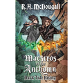 Maestros of the Anthymn: Dark Tide Rising - Hardcover