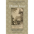 Divine Love: The Emblems of Madame Jeanne Guyon and Otto Van Veen, Vol. 1 - Hardcover