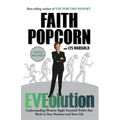 Eveolution: Understanding Woman--Eight Essential Truths That Work in Your Business and Your Life - Paperback