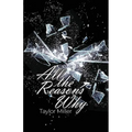 All the Reasons Why - Paperback