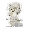 Janus's Gaze: Essays on Carl Schmitt - Hardcover