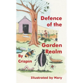 Defence of the Garden Realm - Hardcover