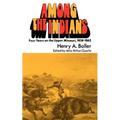 Among the Indians: Four Years on the Upper Missouri, 1858-1862 - Paperback