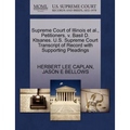 Supreme Court of Illinois Et Al., Petitioners, V. Basil D. Ktsanes. U.S. Supreme Court Transcript of Record with Supporting Pleadings - Paperback