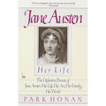 Jane Austen: Her Life: The Definitive Portrait of Jane Austen: Her Life, Her Art, Her Family, Her World - Paperback