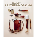 Lone Wolf Leatherworking: A Complete How-To Manual - Hardcover